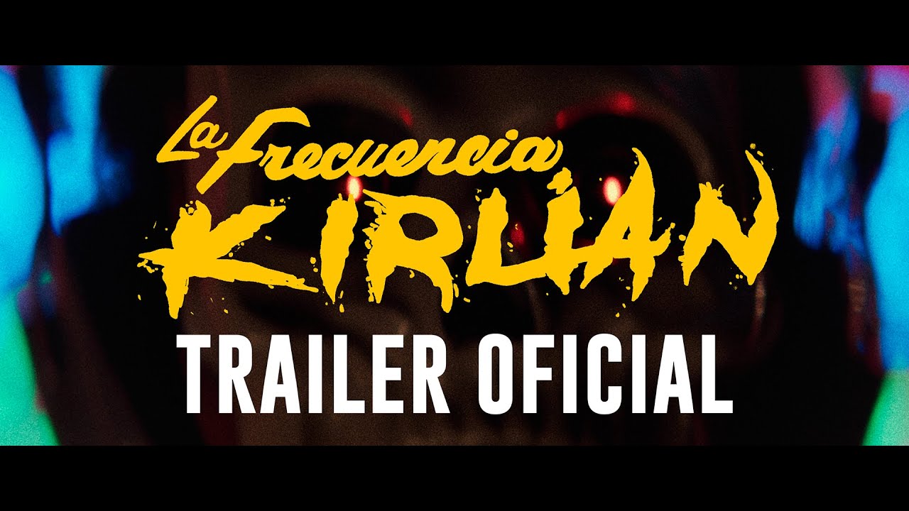 The Kirlian Frequency Trailer
